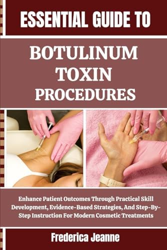 Practical Guide to Botulinum Toxin Injections: 9780826148681